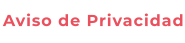 Aviso de Privacidad